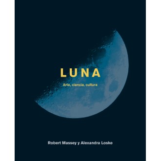 Luna. Arte, ciencia, cultura