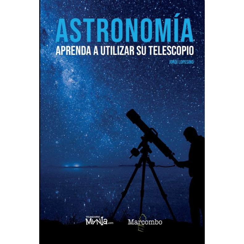 va a decidir Más grande Perceptivo Comprar Libro Astronomía, aprenda a utilizar su telescopio Online