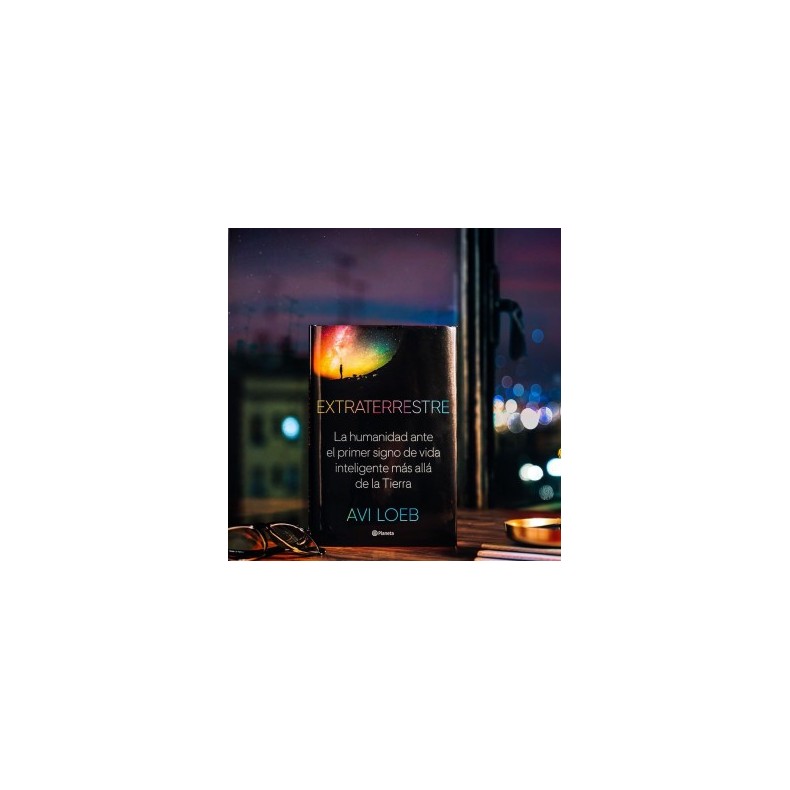 Extraterrestre. La humanidad ante el...