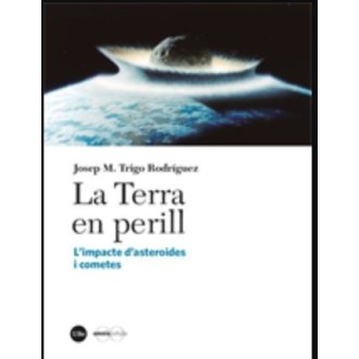 La terra en perill....