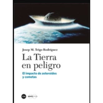 La tierra en peligro. El...