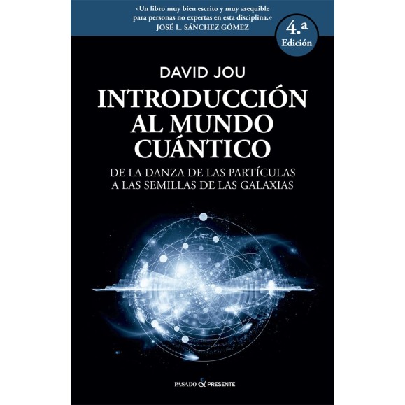 Libro Introducción al mundo cuántico (4ª Ed.)