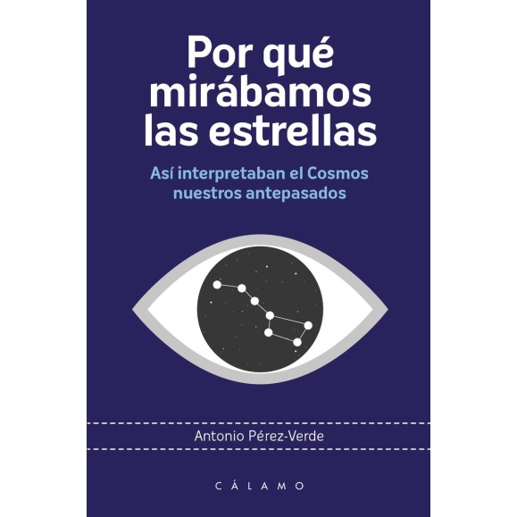 Libro Por qué mirábamos las estrellas (2ª Ed.)